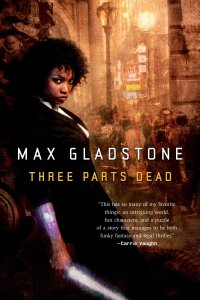 three parts dead max gladstone
